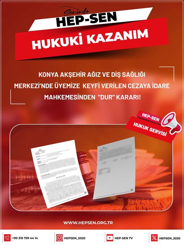 Konya Akşehir Ağız ve Diş Sağlığı Merkezi’nde Üyemize  Keyfi Verilen Cezaya İdare Mahkemesinden "Dur" Kararı!